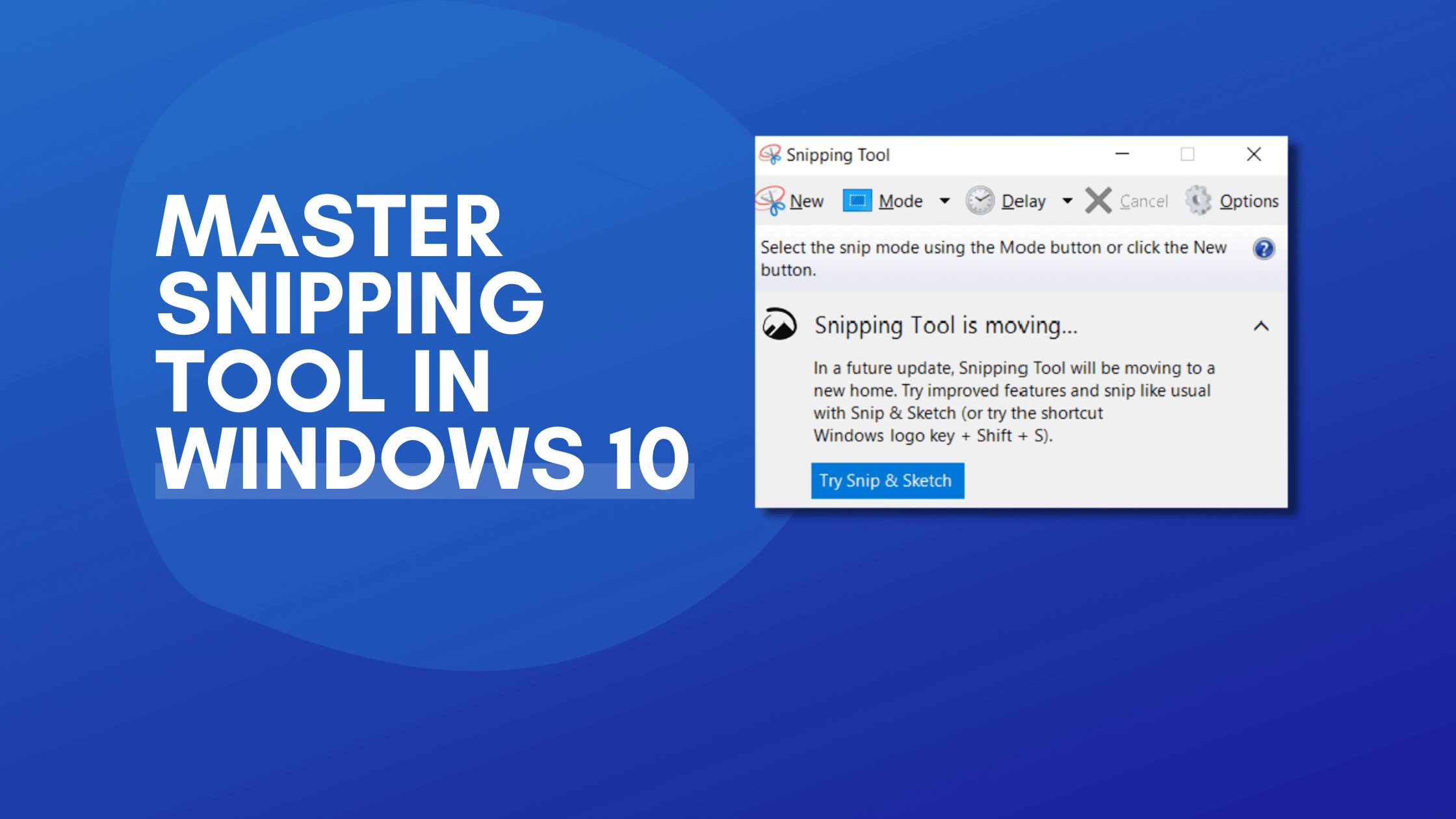 how TO use SNIPPING TOOL IN WINDOWS 10