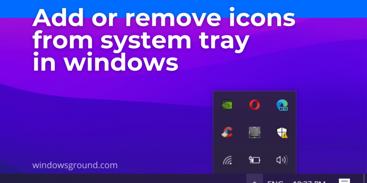 How Customize Icons From The System Tray In Windows 1 - vrogue.co