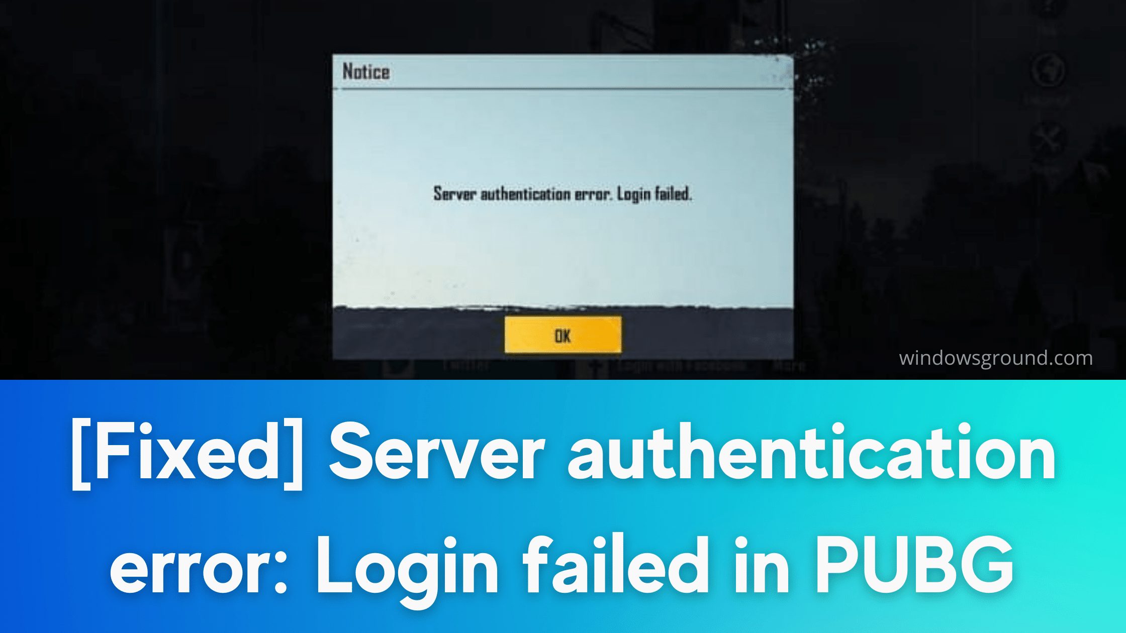 how to fix Server authentication error Login failed error in PUBGbattlegrounds mobile India