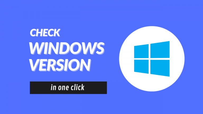 How to check What windows version do i have (in one click)