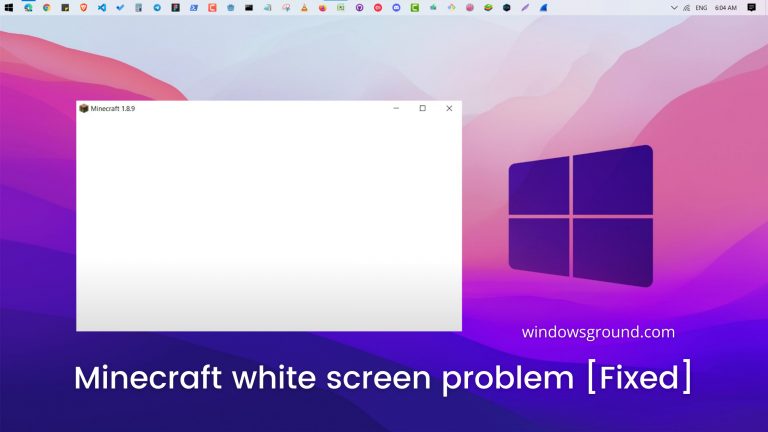 [Fixed] minecraft stuck on white loading screen problem in windows 10 edition