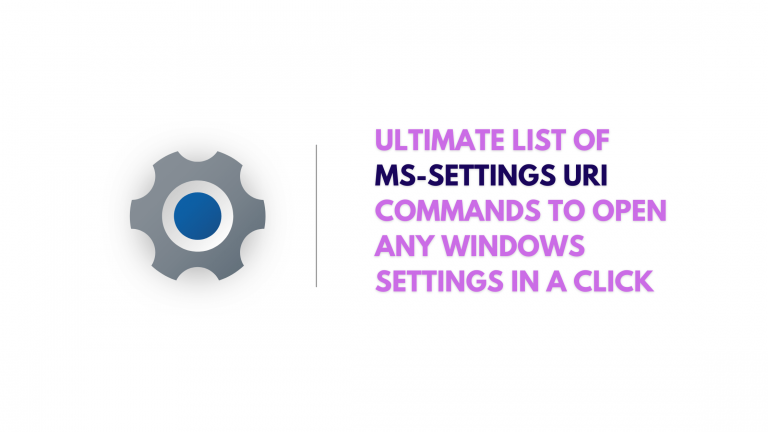 Ultimate List of ms-settings URI commands to open any settings in Windows 10 in a click