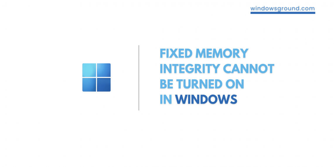 [fixed] memory integrity is off your device may be vulnerable on ...