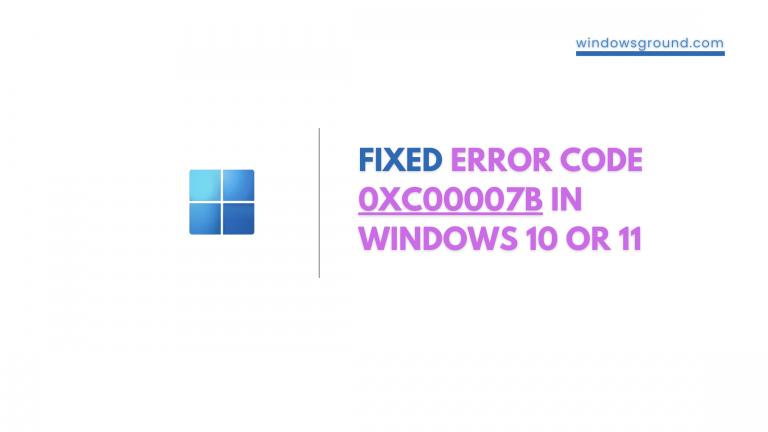 Fix error 0xc00007b in windows 10 or 11 | Application was unable to start correctly