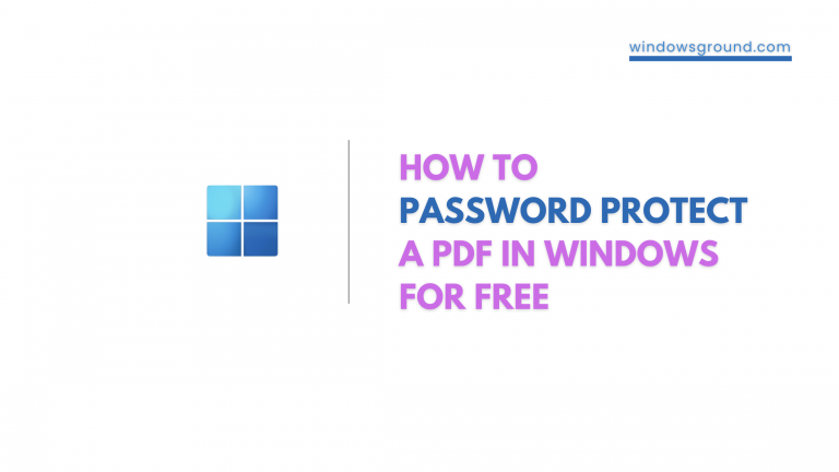 How To Password Protect a Pdf in Windows for free