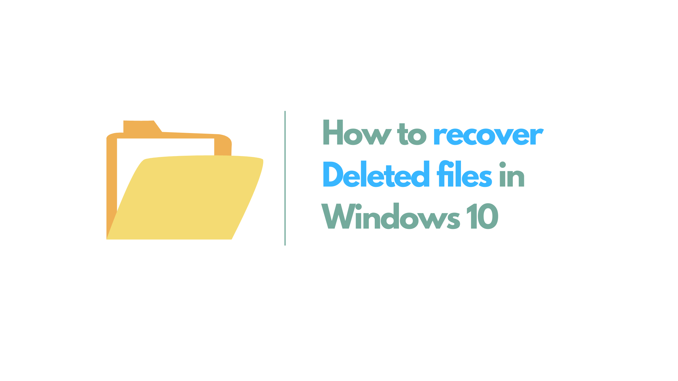how to recover deleted files in Windows 10  (4 amazing methods) | WINDOWS GROUND.